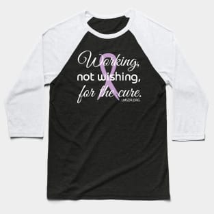 Working for the Cure Baseball T-Shirt